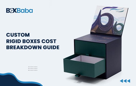 How Much Do Custom Rigid Boxes Cost?