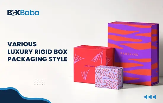 Types of Rigid Boxes