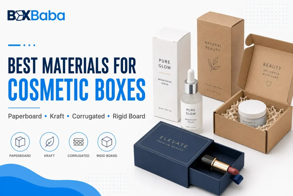 Best materials for cosmetic boxes for beauty packaging